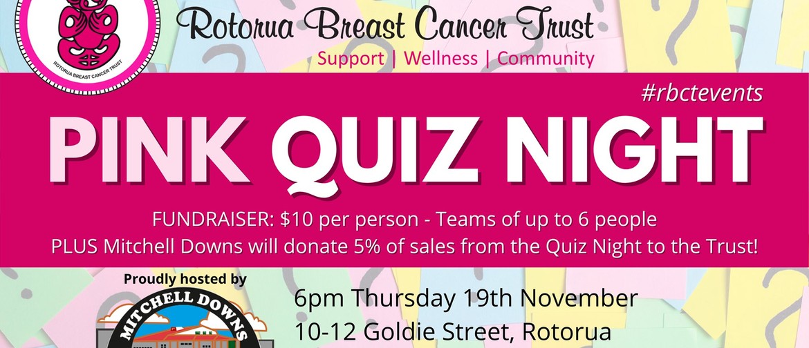 Rotorua Breast Cancer Trust - Pink Ribbon Quiz Night
