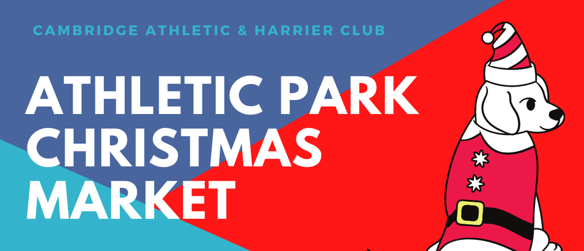 Cambridge Athletic Park Christmas Market