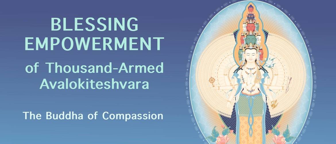 Blessing Empowerment of Thousand-Armed Avalokiteshvara
