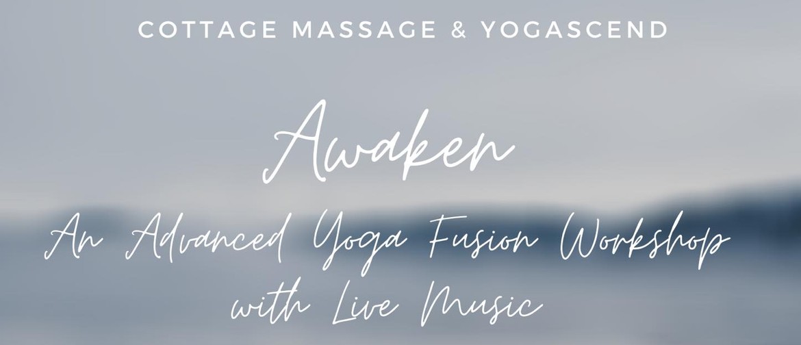 Awaken: An Advanced Yoga Fusion Workshop with Live Music