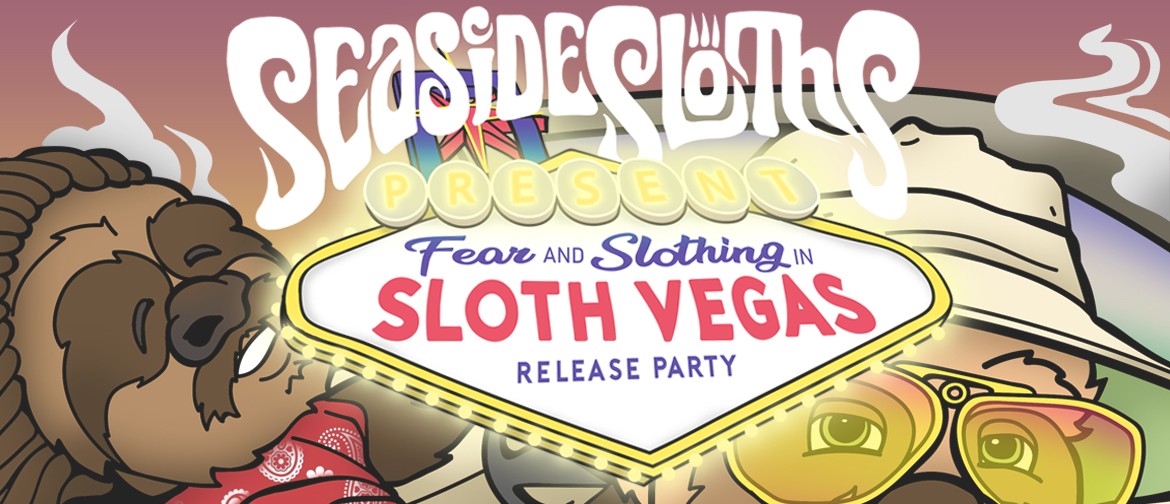 Seaside Sloths - Album Release Party