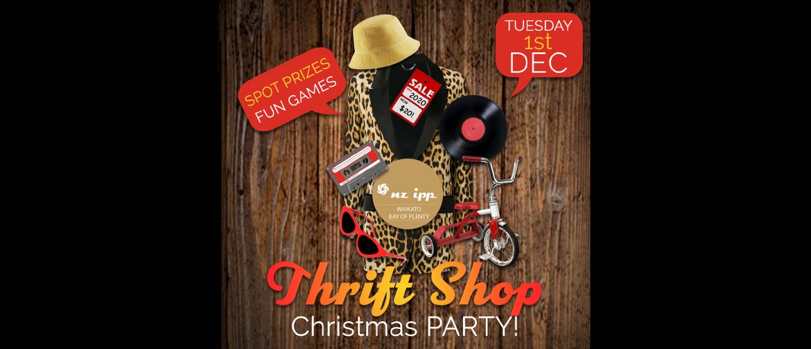 NZIPP Waikato "Thrift Shop" Christmas Party