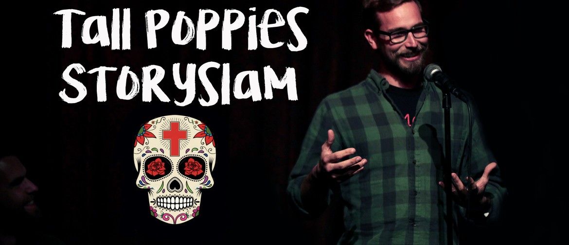 Tall Poppies Story Slam: Whoops