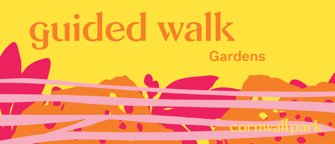 Guided Walk: Gardens