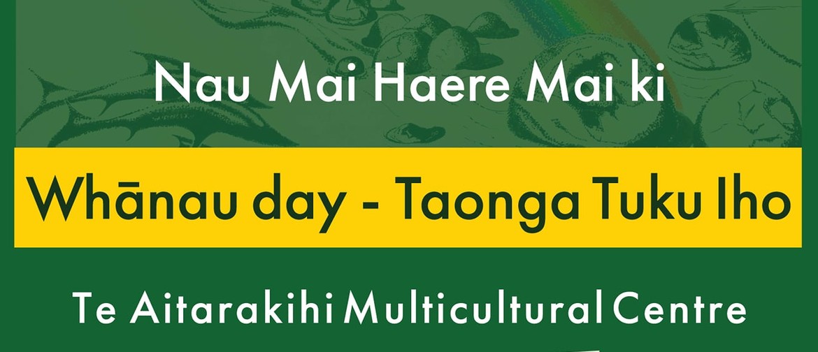 Te Aitarakihi - Whānau day