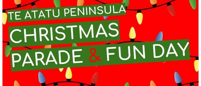 Te Atatu Peninsula Christmas Parade and Fun Day