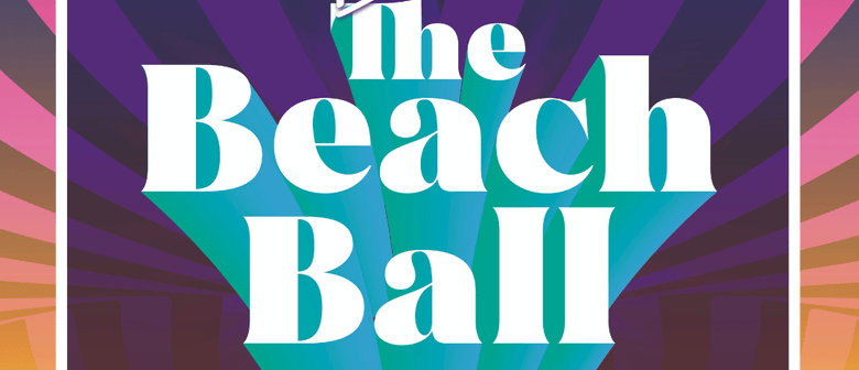 The Beach Ball - Auckland