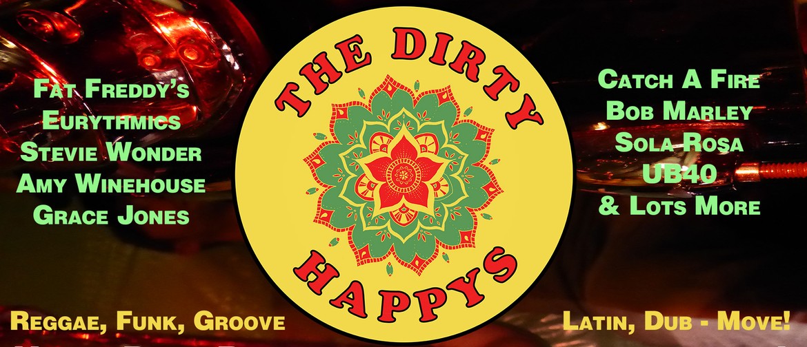The Dirty Happys - New 5 Piece Band