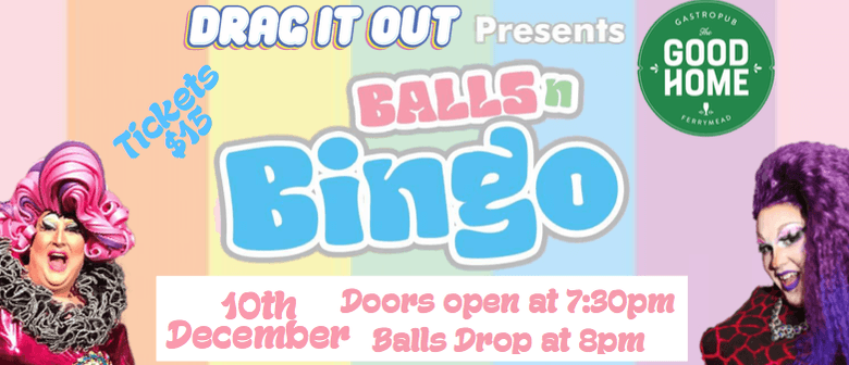 Drag It Out presents Balls N Bingo