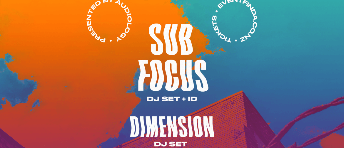 Sub Focus, Dimension | Queenstown