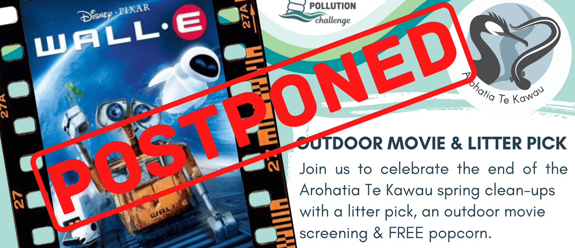 Arohatia Te Kawau - Outdoor Movie - Wall-e: CANCELLED