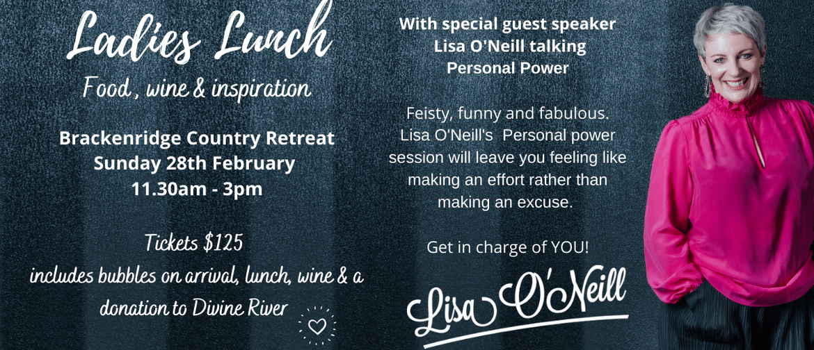 Ladies Lunch with Lisa O' Neill