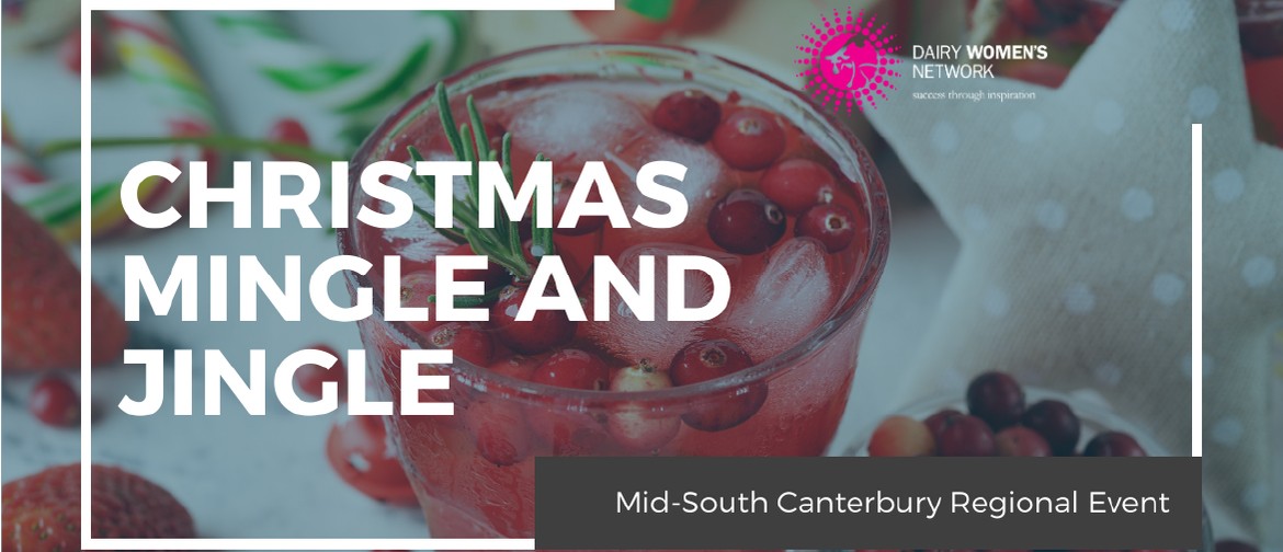 Mid/South Canterbury - Christmas Mingle & Jingle