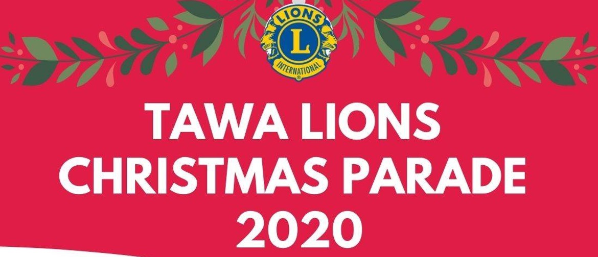 Tawa Lions Christmas Parade and After Party