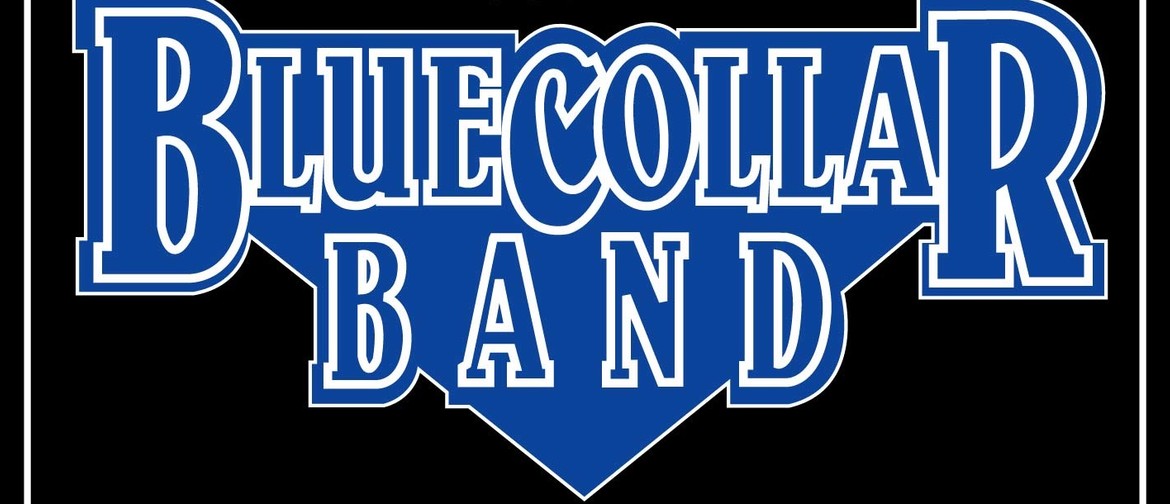 Blue Collar Band Thames Eventfinda