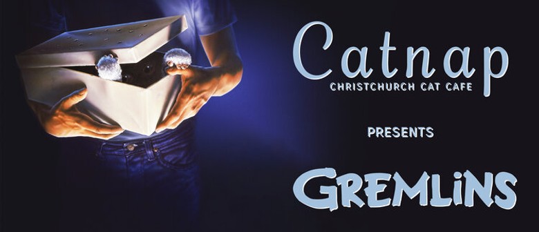 Catnap Cinema - Gremlins