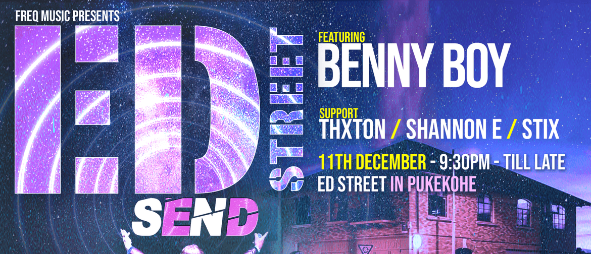 Freq Music - The ED St Send with Benny Boy & Friends