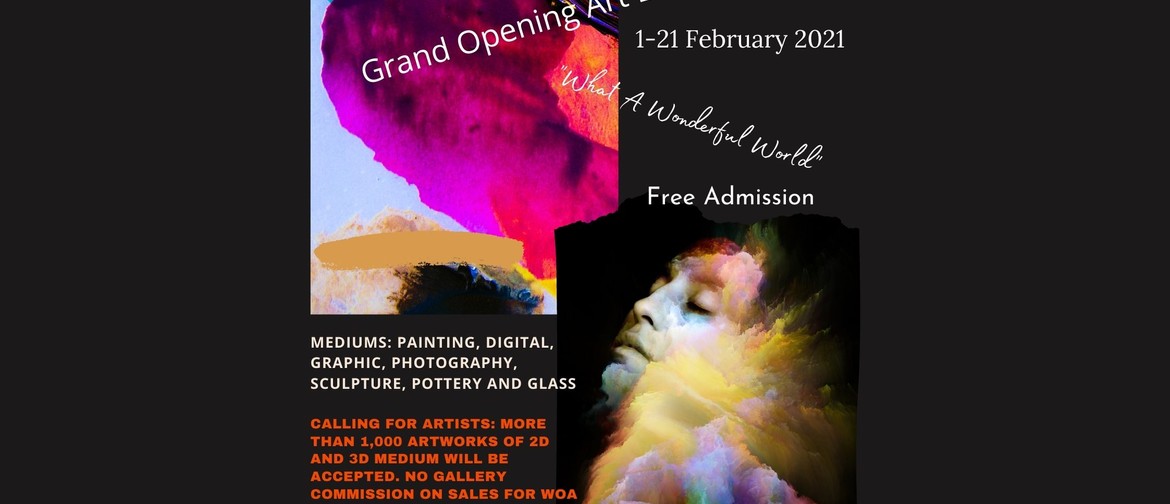 Grand Opening Art Exhibition - What A Wonderful World