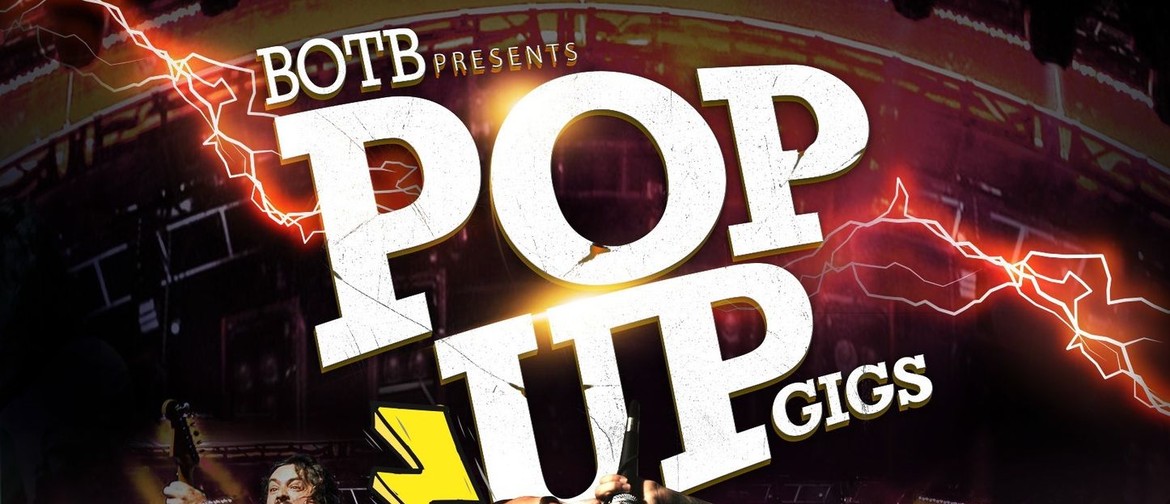 Pop Up Gigs - BOTB and Tiny Triumphs