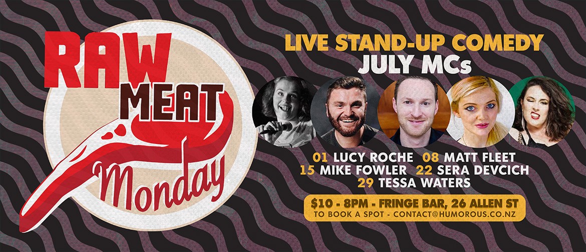Raw Meat Monday - Stand Up Comedy