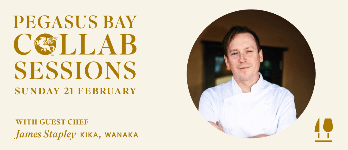 Pegasus Bay Collab; Guest chef James Stapley,  Kika, Wanaka