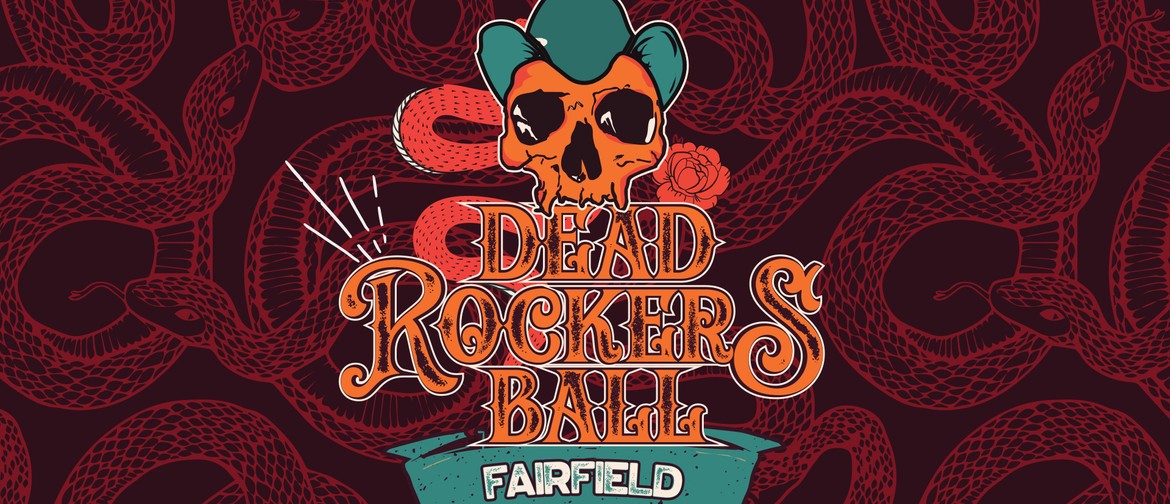 Fairfield Dead Rockers Ball