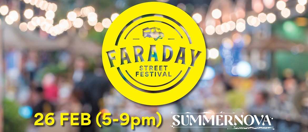 Faraday Street Festival 2021