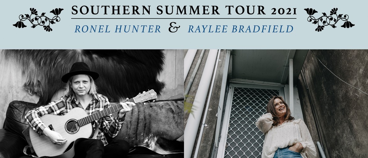 Ronél Hunter And Raylee Bradfield Southern Summer Tour