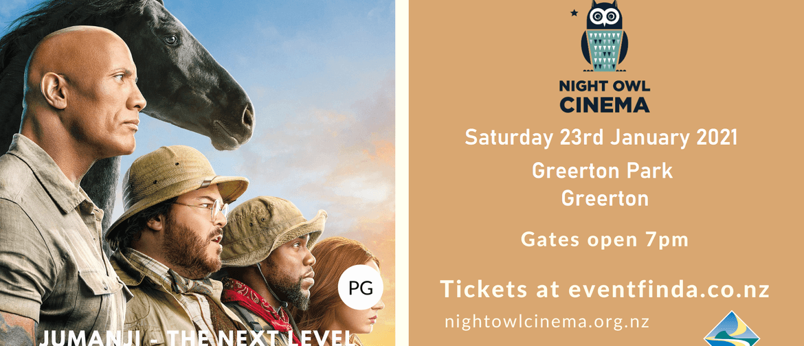 Night Owl Cinema - Jumanji - The Next Level: CANCELLED