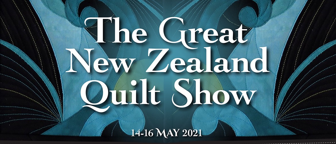 The Great New Zealand Quilt Show