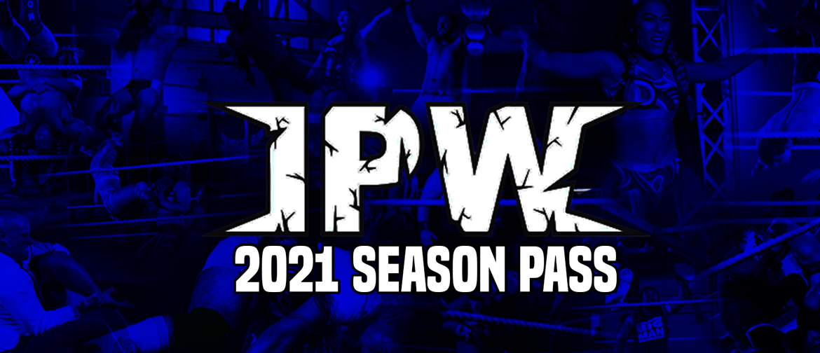 Impact Pro Wrestling: Season Pass!