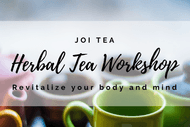 Custom Herbal Tea Workshop - Revitalise your body and mind