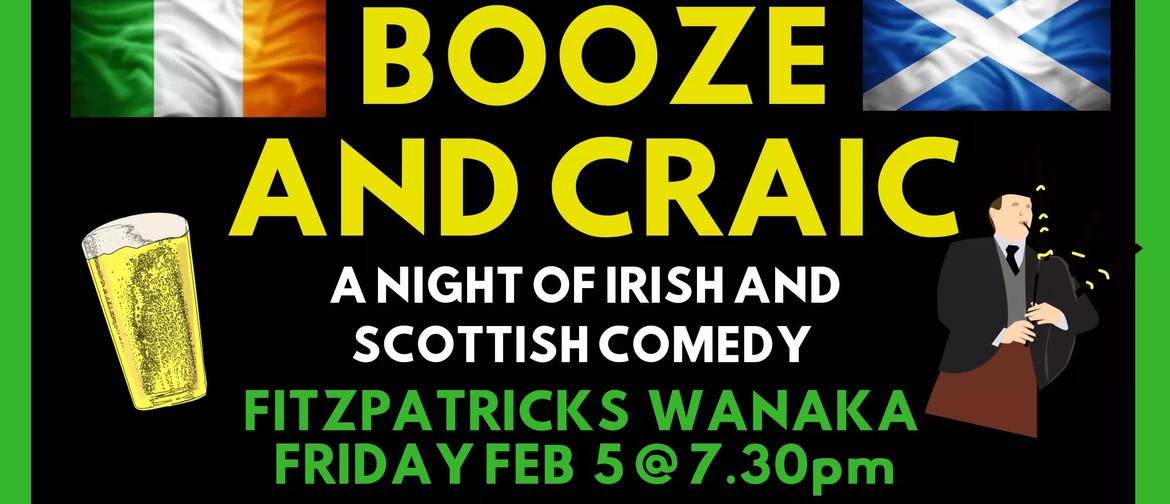Booze and Craic - A Night of Irish and Scottish Comedy