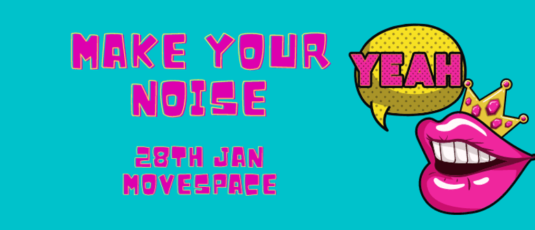 Make Your Noise: The New Year/Same Gig Edition