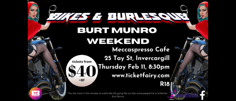 Bikes & Burlesque - Burt Munro Weekend