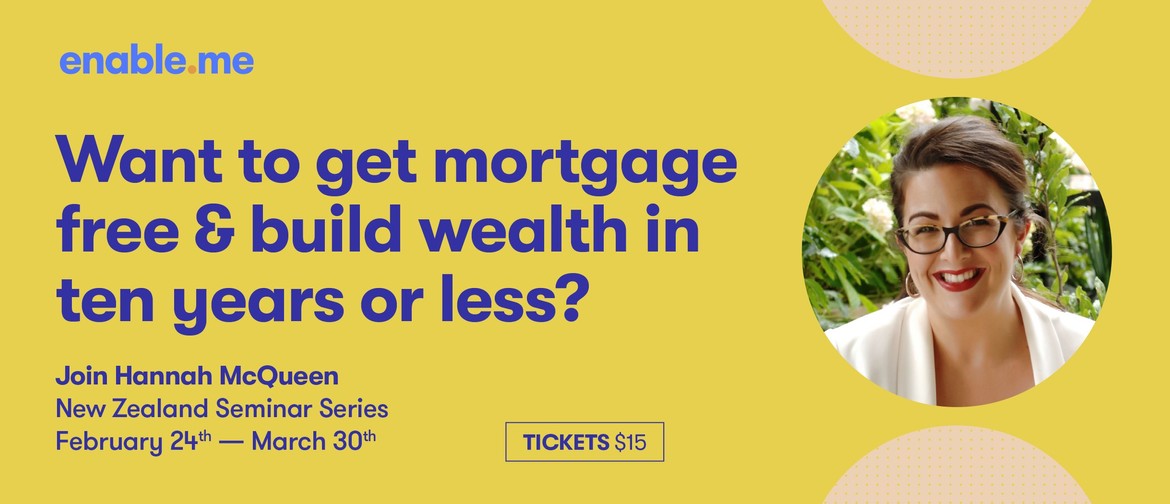 Get Mortgage-Free and Build Wealth in 10 Years or Less