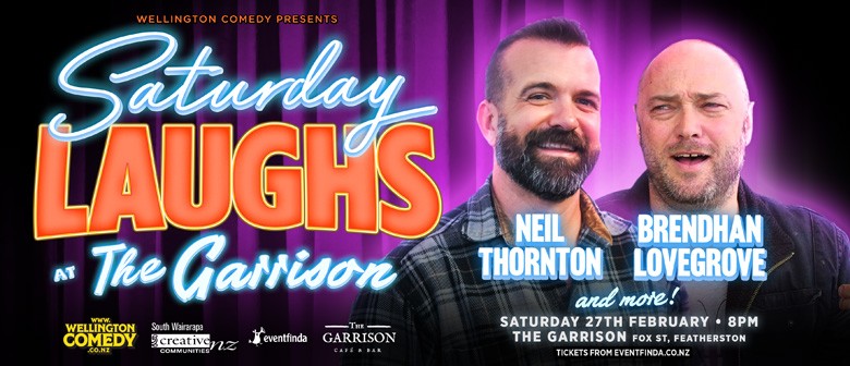 Saturday Laughs at the Garrison, with Brendhan Lovegrove