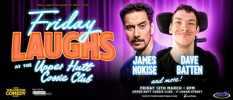 Friday Laughs, with James Nokise and Dave Batten