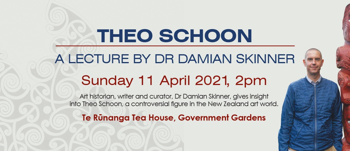 Theo Schoon - A Lecture by Dr Damian Skinner