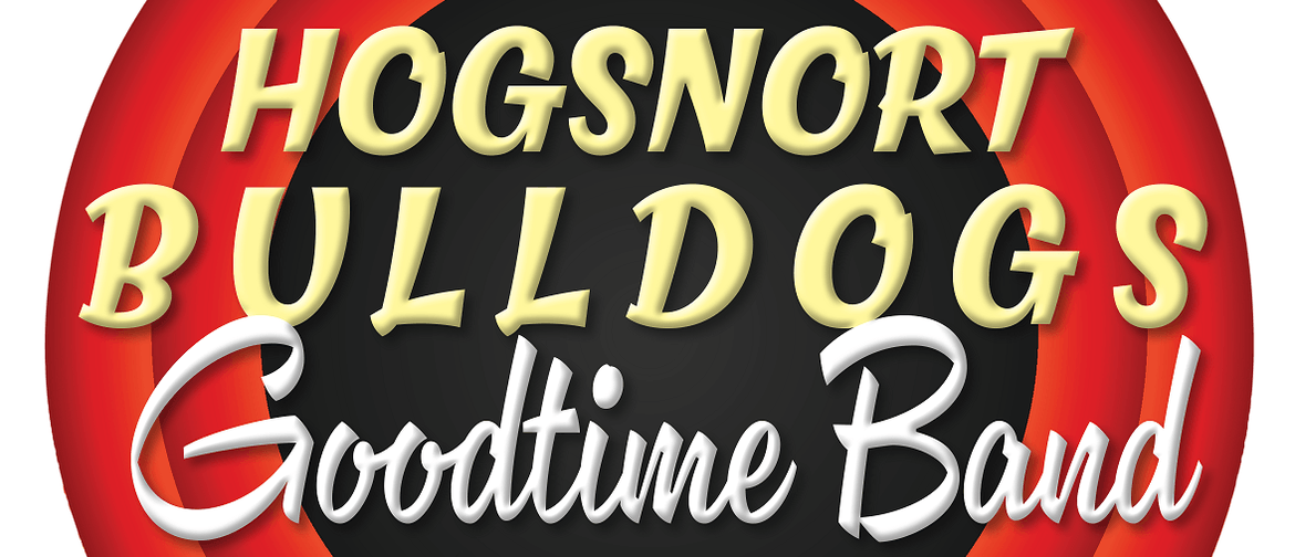 Hogsnort Bulldogs Goodtime Show with Andrew London