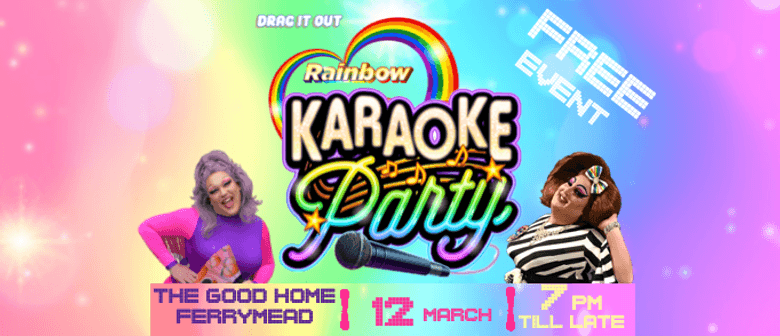 Drag It Out & Christchurch Pride Present Rainbow Karaoke