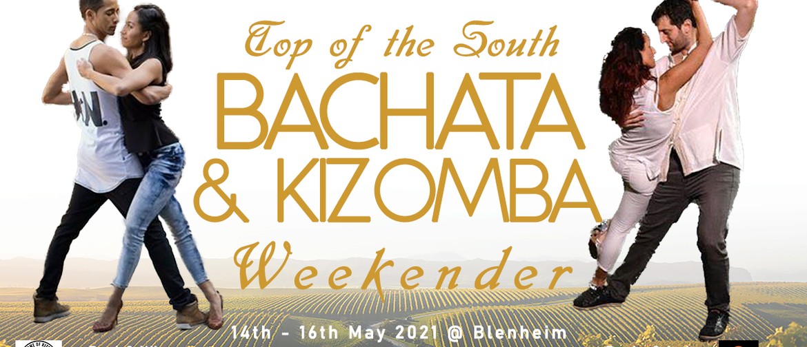 Top of The South Bachata & Kizomba Weekender 2021