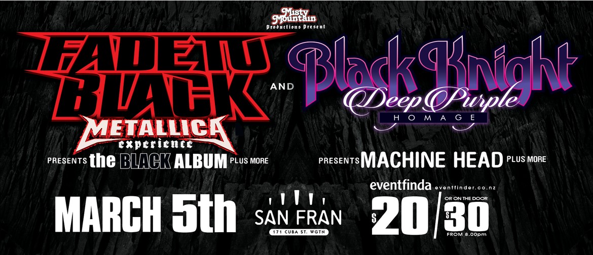 Fade To Black - Metallica  / Black Knight - Deep Purple: CANCELLED