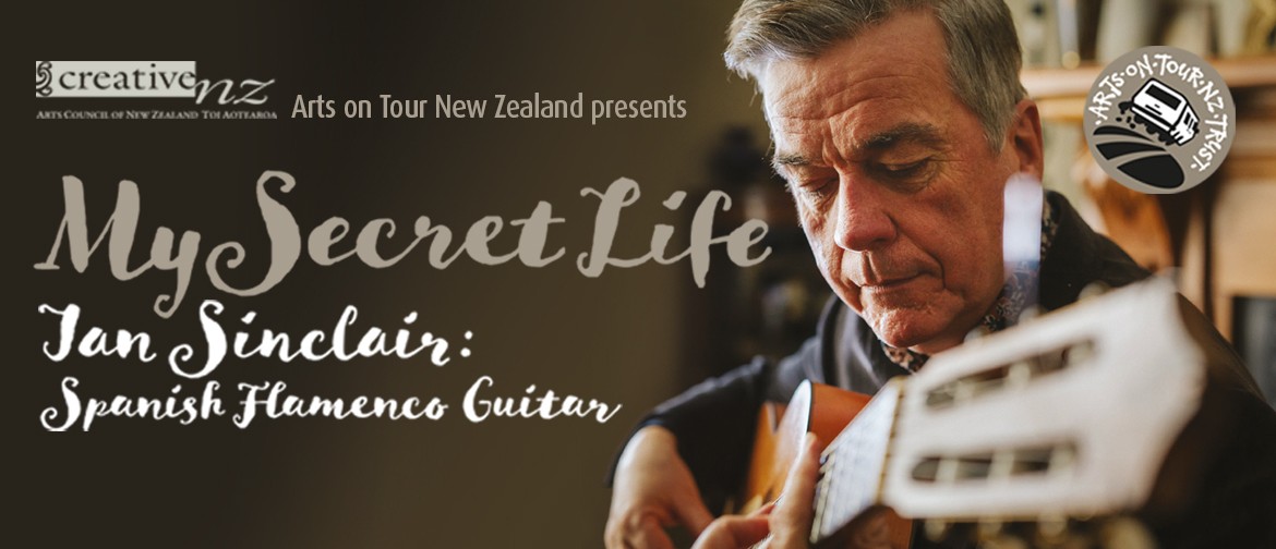 My Secret Life: Ian Sinclair plays Spanish Flamenco Guitar