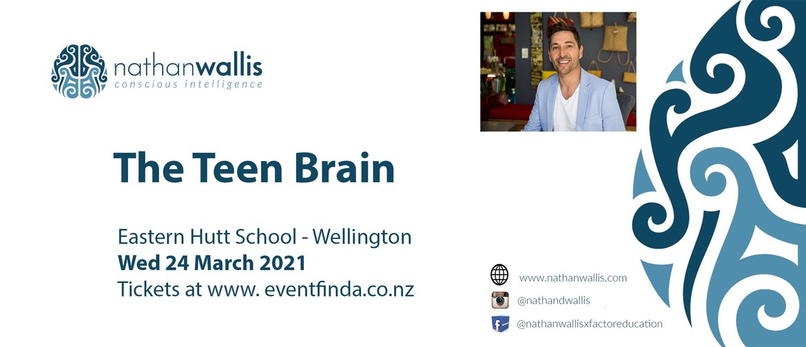 Teen Brain - Wellington