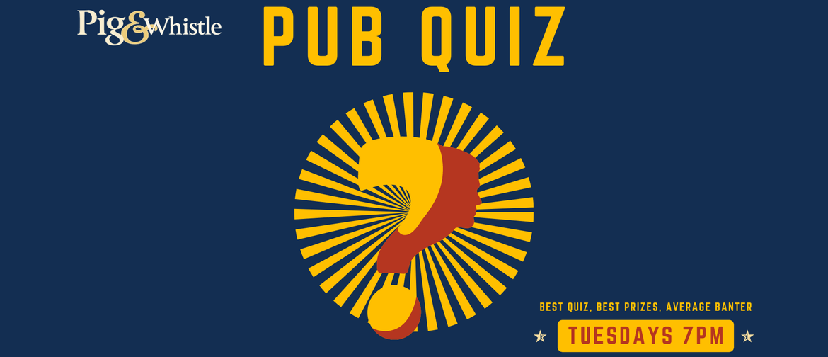 The Pig and Whistle's Pub Quiz