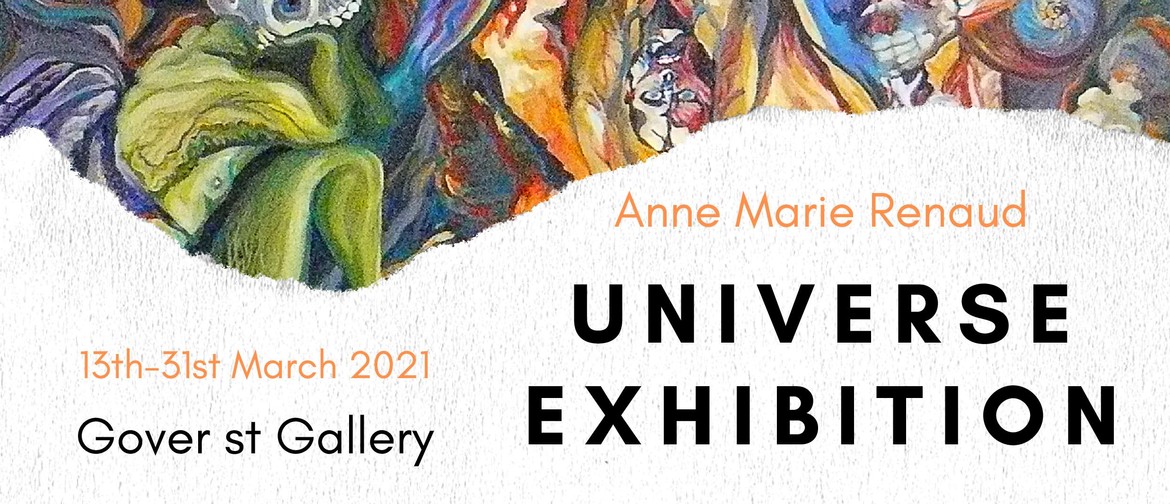 Universe Exhibition by Anne Marie Renaud