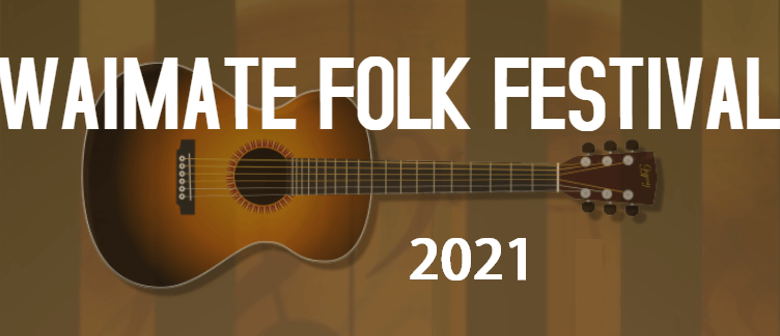 Waimate Folk Festival 2021
