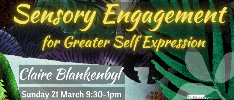 Sensory Engagement For Greater Self Expression