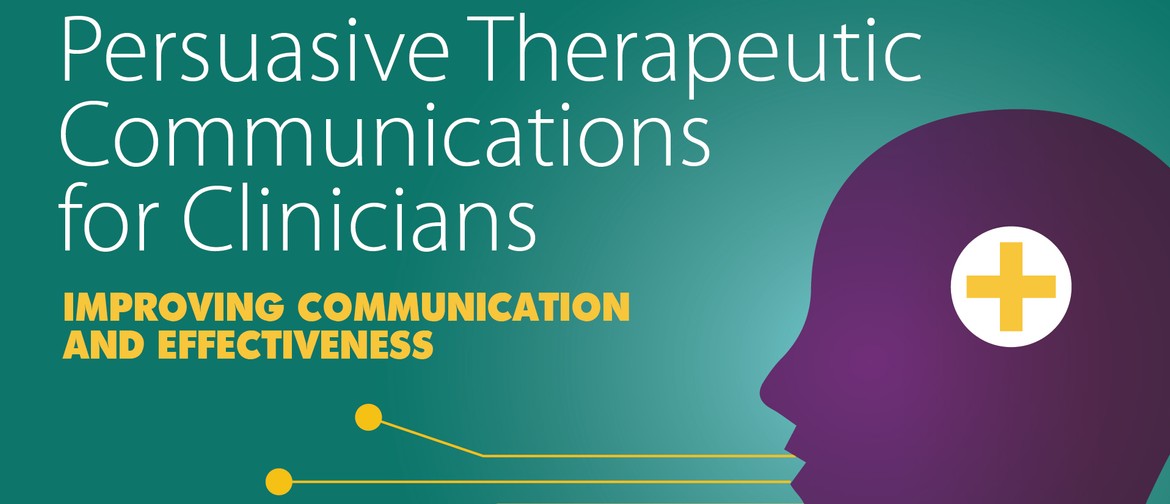 Persuasive Therapeutic Communication for Clinicians